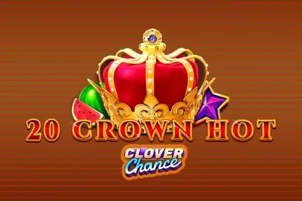 20 Crown Hot
